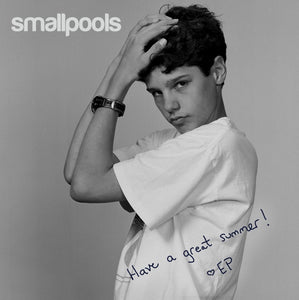 Smallpools "Have a Great Summer" EP - CD